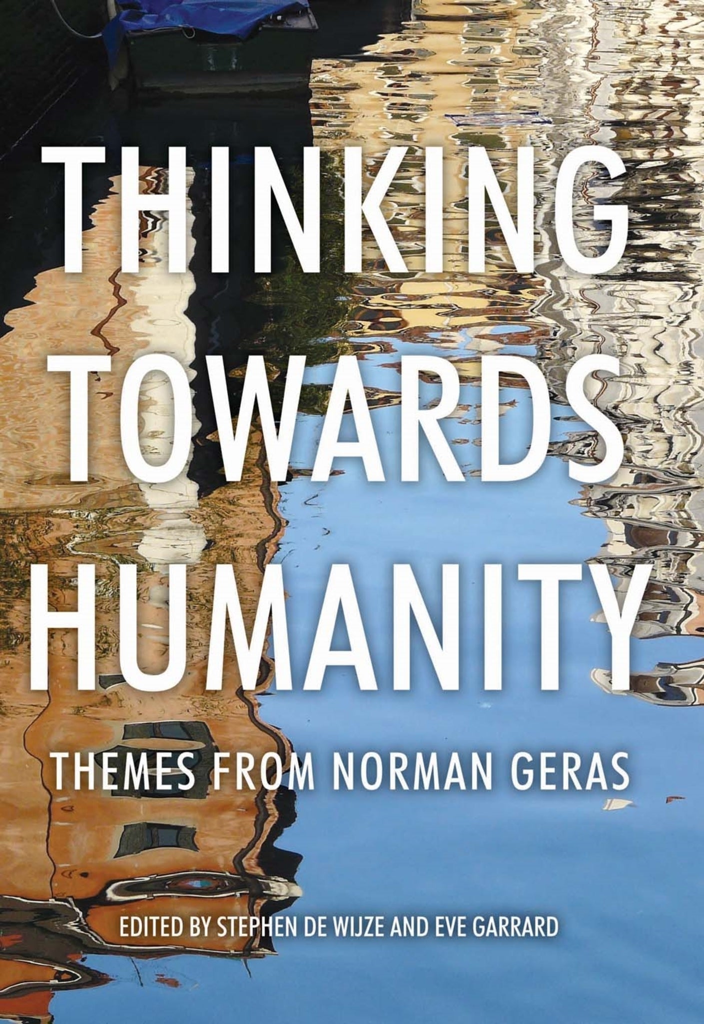Cover image for Thinking towards humanity ISBN 9780719080876